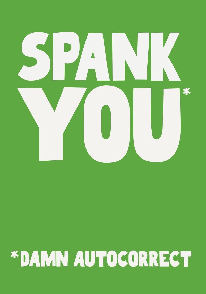 Spank You Autocorrect Card