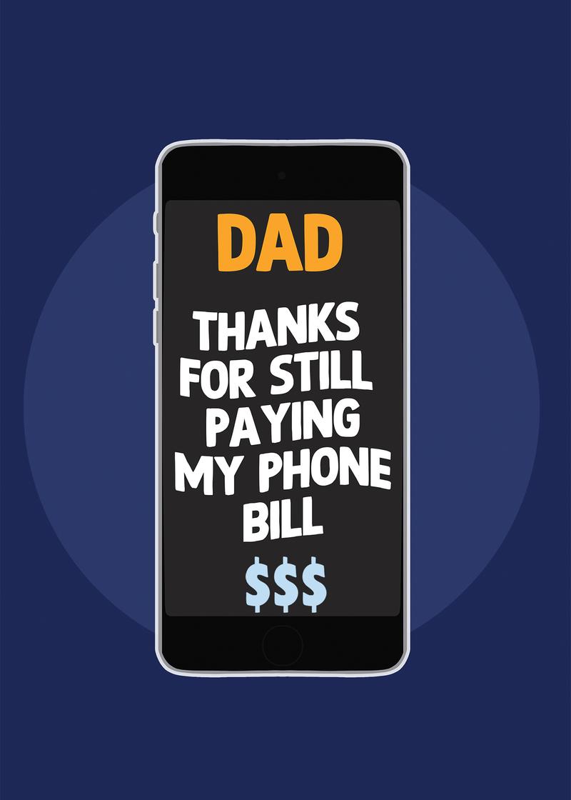 Thanks, Dad, for the Phone Bill Card