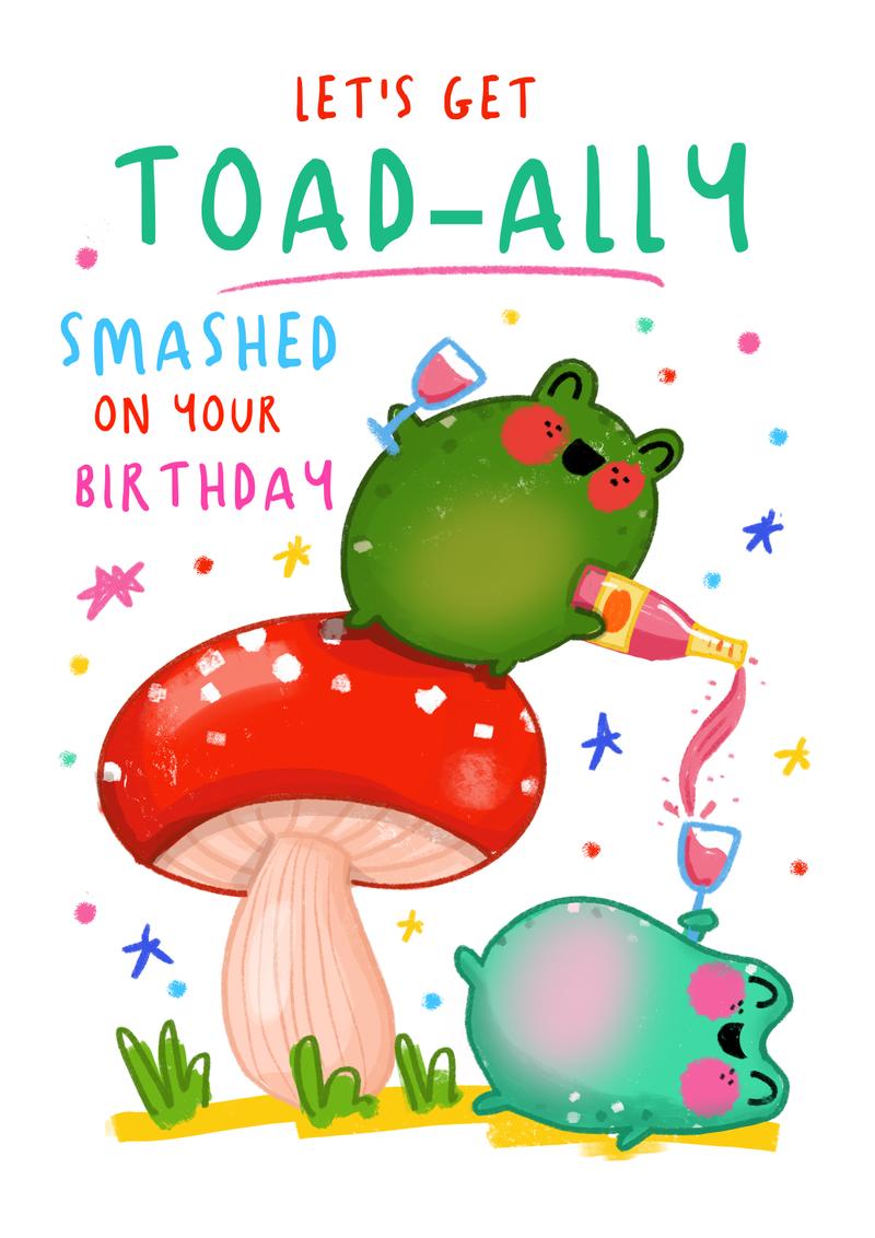 Toad-ally Smashed Birthday Card | Escargot
