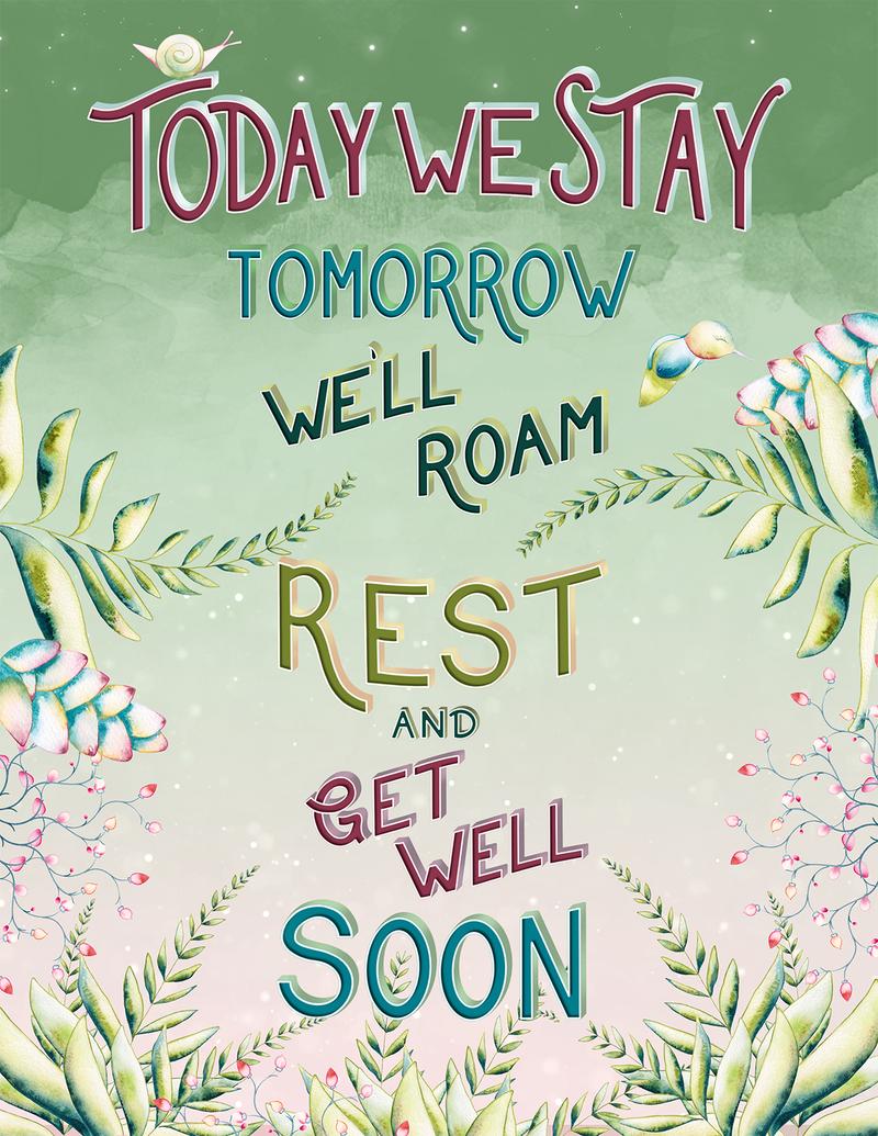 Rest and Get Well | Escargot